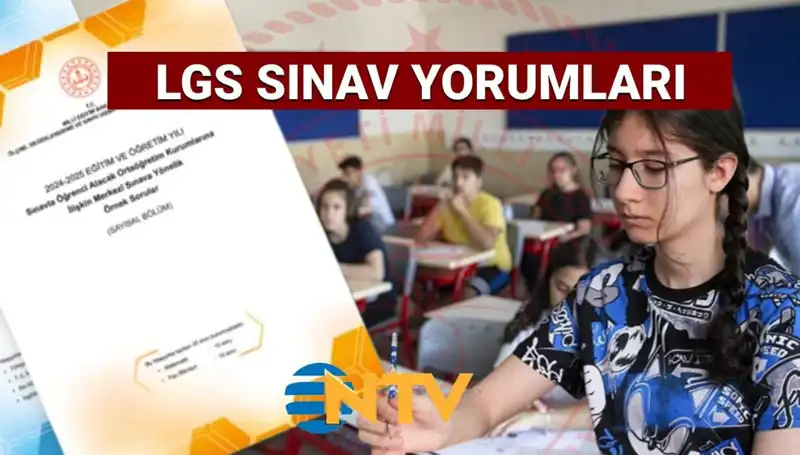 LGS 2025 Sınavı: Zorluk Derecesi ve Konu Yorumlarıyla Sonuçlar Açıklandı