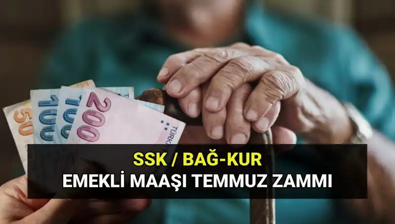 Temmuz 2025 Emekli Maaş Zam Oranı Açıklandı: En Düşük Tutarlar Ne Olacak?