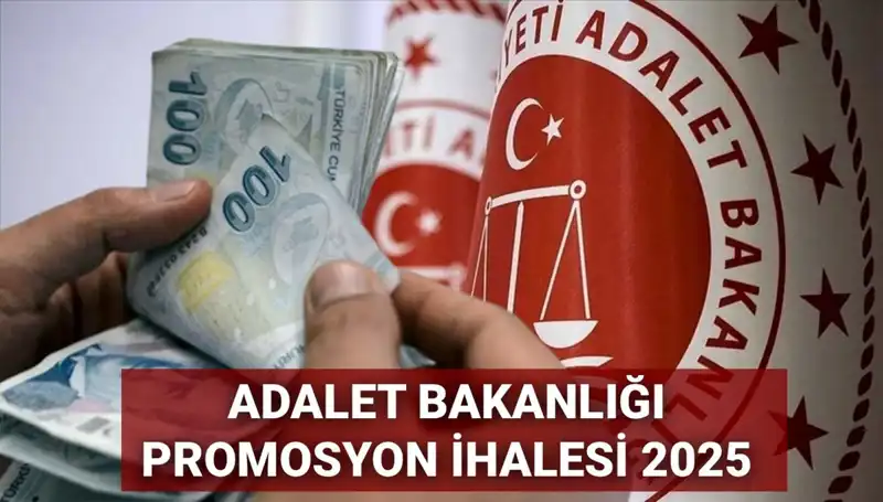 Adalet Bakanlığı Promosyon İhalesinde Son Durum: 2025'te Ne Bekleniyor?