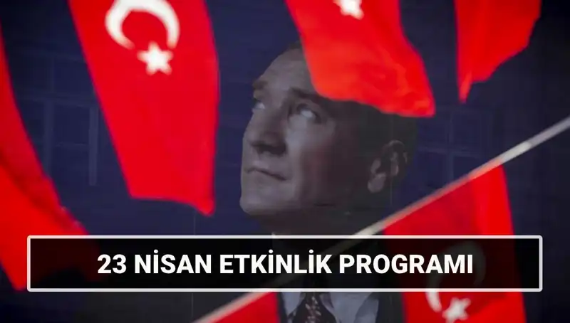 23 Nisan Ulusal Egemenlik ve Çocuk Bayramı 2025’te Hangi Etkinliklerle Kutlanacak?