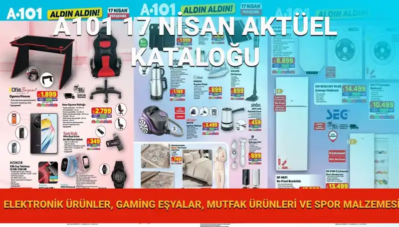 A101 Market 17 Nisan Aktüel Kataloğu ile Yaz Alışverişine Hazırlanıyor!