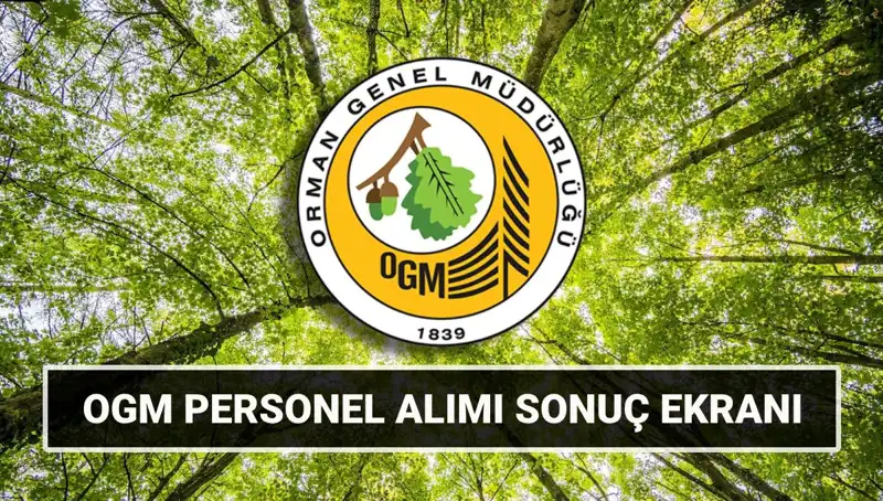 OGM Personel Alım Sonuçları Açıklandı: İşte Mülakat Tarihleri ve Detaylar