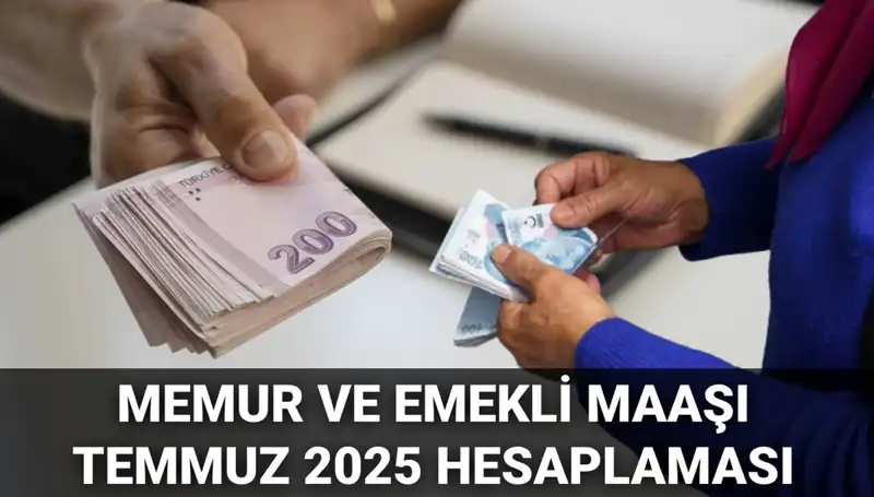 Temmuz 2025'te Memur ve Emekli Maaş Zammı İçin Korkutan Tahminler!