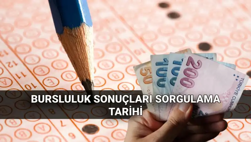 Bursluluk Sınavı Sonuçları 2025 İçin Gözler O Tarihte