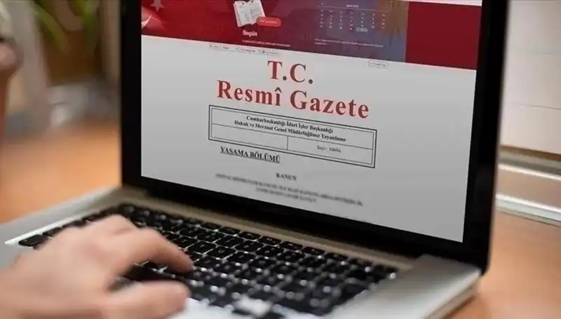 Resmi Gazete'de Bugün Açıklanan Önemli Kararlar ve Değişiklikler