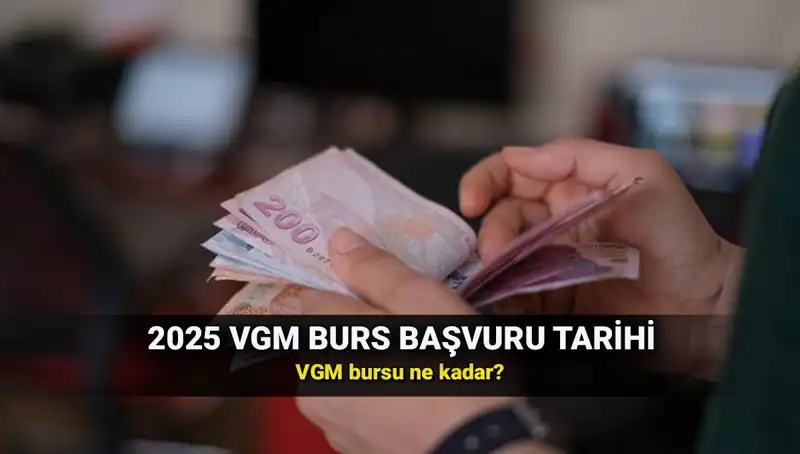2025 VGM Burs Başvuruları Başladı! Detayları Kaçırmayın